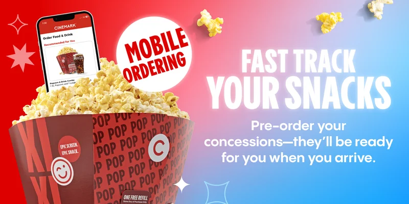 MOBILE ORDERING | FAST TRACK YOUR SNACKS | Pre-order your concessions-they'll be ready for you when you arrive.
