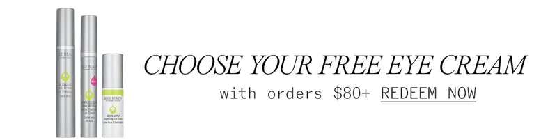 Choose Your Free Eye Cream with $80 Order