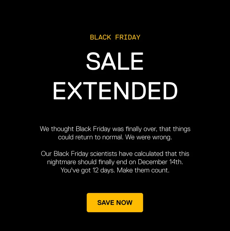 Black Friday Sale extended: you've got 12 days. Make them count.
