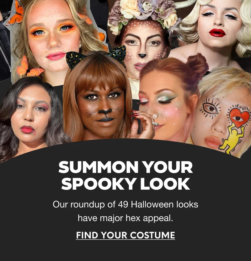 SUMMON YOUR SPOOKY LOOK. Our roundup of 49 Halloween looks have major hex appeal. FIND YOUR COSTUME