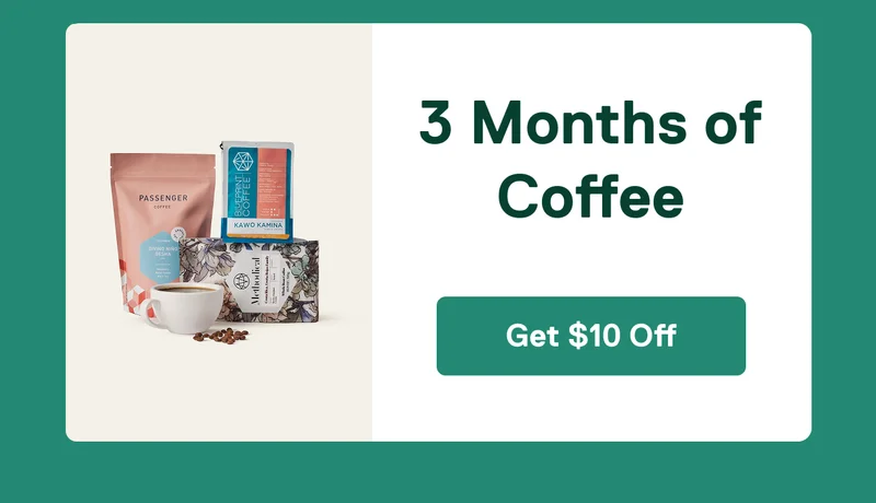 3 Months of Coffee