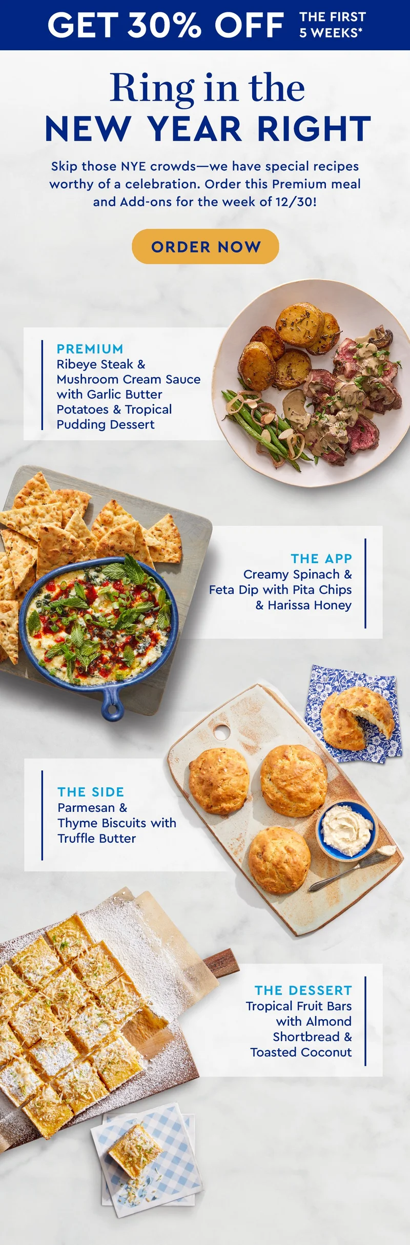 Ring in the New Year Right | Skip those NYE crowads - we have special recipes worthy of celebration. Order this Premium meal and Add-ons for the wek of 12/30! | ORDER NOW