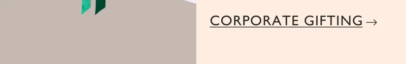Learn more about our Corporate Gifting Program.