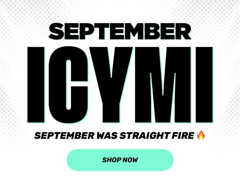 ICYMI September