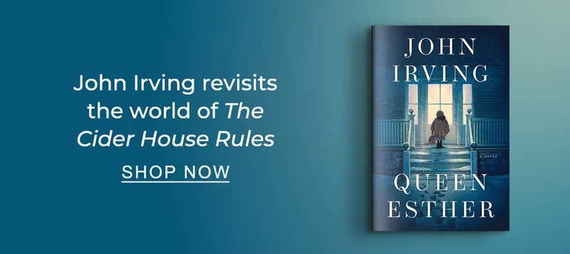 John Irving revisits the world of The Cider House Rules | SHOP NOW