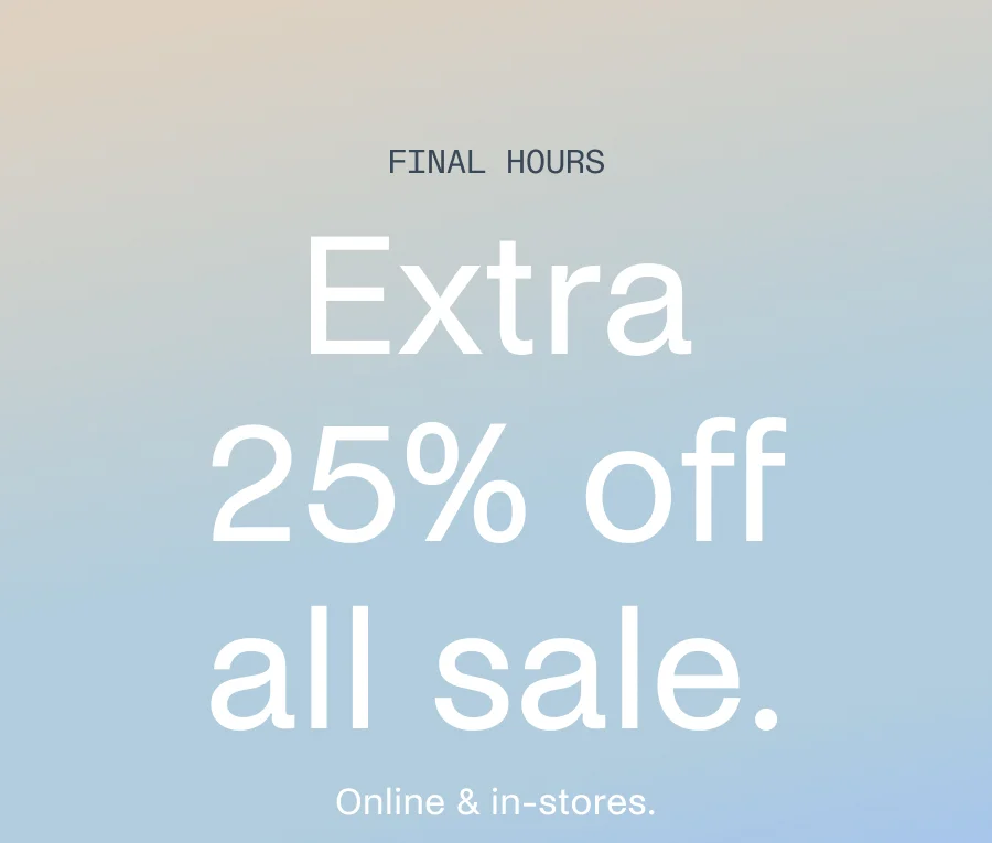 Extra 25% off all sale.