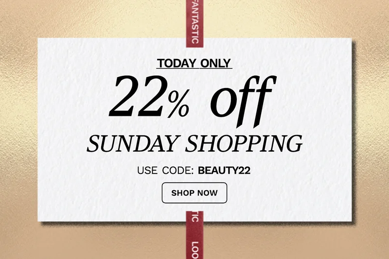Sunday Shopping 22 percent off all day