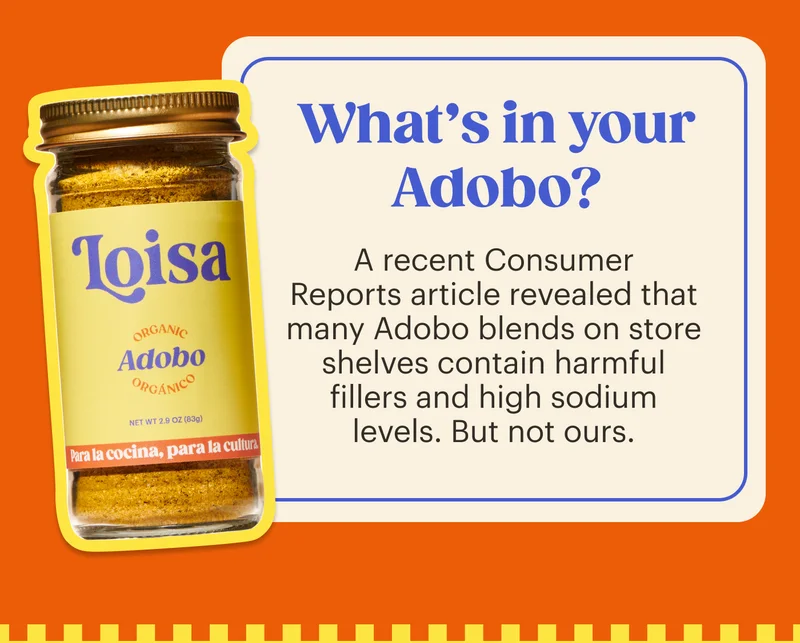 What’s in your Adobo? A recent Consumer Reports article revealed that many Adobo blends on store shelves contain harmful fillers and high sodium levels. But not ours.