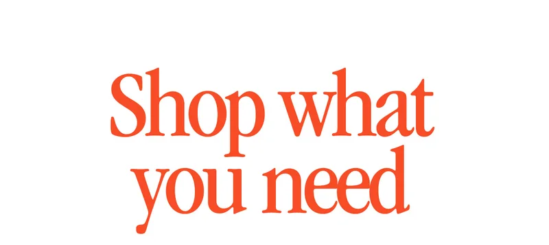 Shop What you Need
