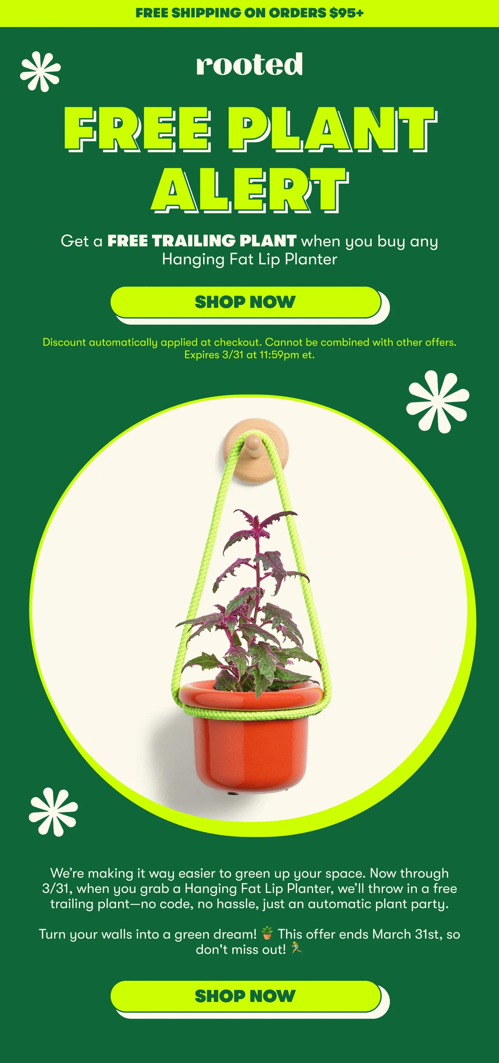 Free shipping on orders $95+! FREE PLANT ALERT Get a FREE trailing plant when you buy any Hanging Fat Lip Planter  We’re making it way easier to green up your space. Now through 3/31, when you grab a Hanging Fat Lip Planter, we’ll throw in a free trailing plant—no code, no hassle, just an automatic plant party.  Turn your walls into a green dream! 🪴 This offer ends March 31st, so don't miss out! 🏃‍♀️  [SHOP NOW]