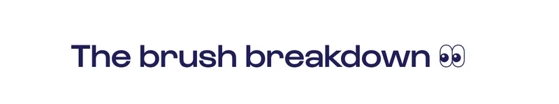 The Brush Breakdown