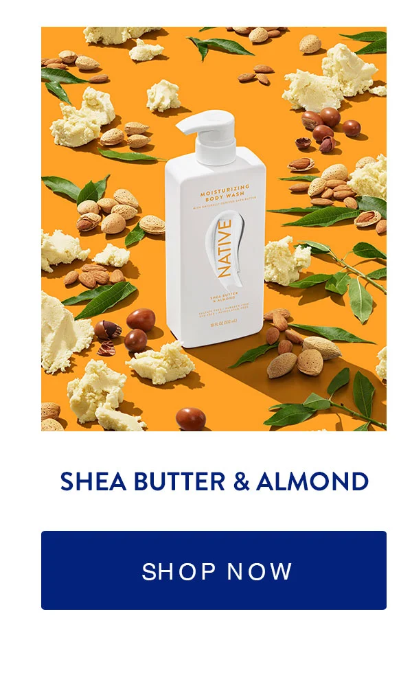 SHEA BUTTER & ALMOND | SHOP NOW