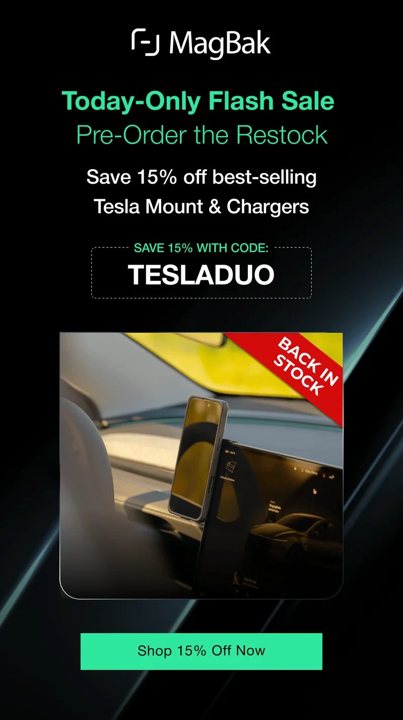 Today-Only Flash Sale  Pre-Order the Restock Save 15% off best-selling  Tesla Mount & Chargers with code TESLADUO