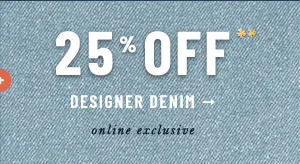 25% off designer denim