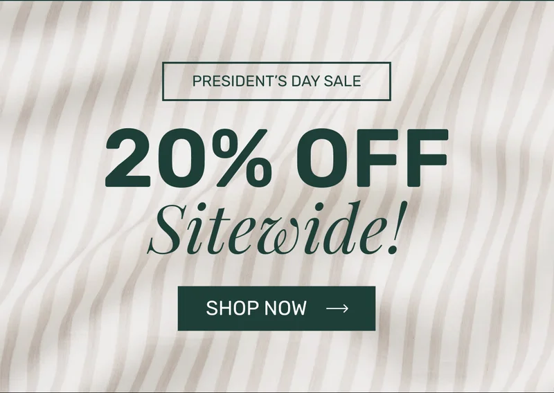 President's Day Sale - 20% OFF Sitewide!