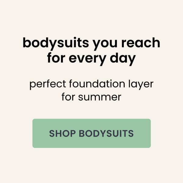 bodysuits you reach for every day