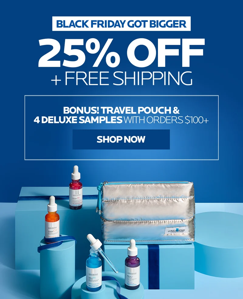 Shop our biggest sale of the year. 25% Off + free shipping. Plus complimentary travel pouch & 4 deluxe samples with orders $100+