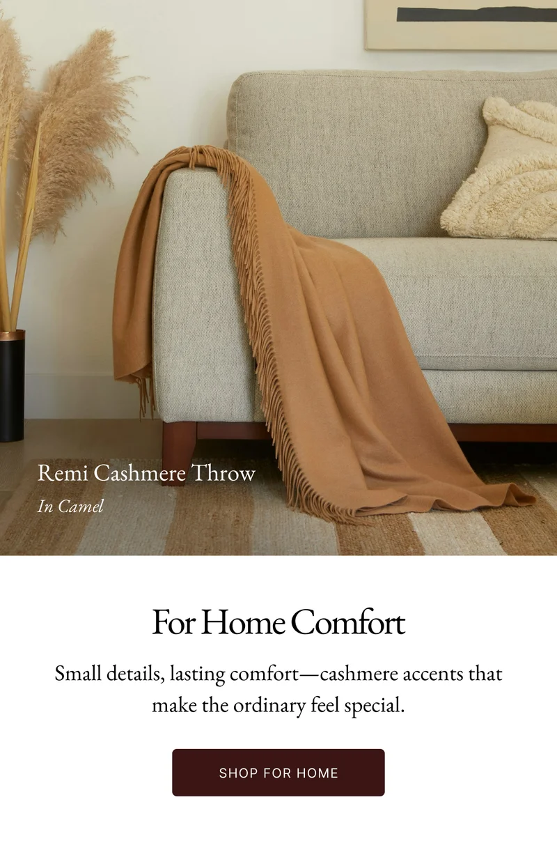 For home comfort.