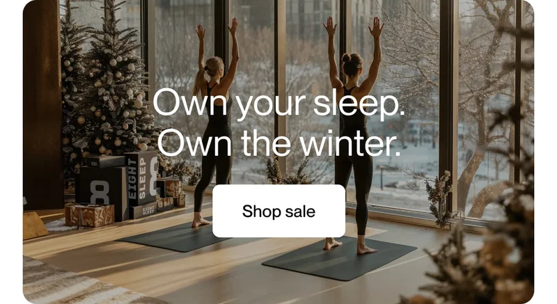 Own your sleep. Own the winter.