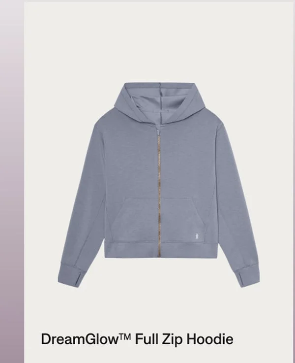 DreamGlow™ Full Zip Hoodie