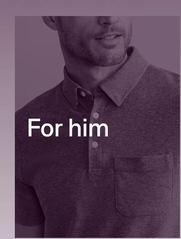 For him