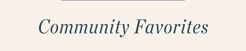Community Favorites