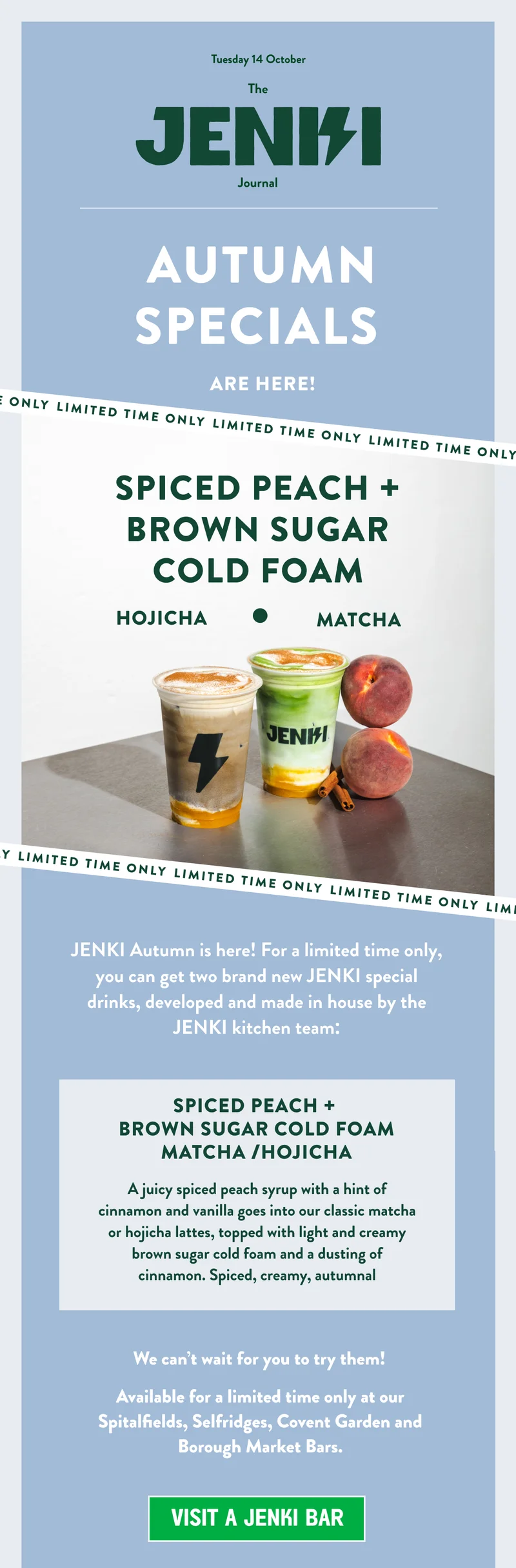Autumn special spiced peach and brown sugar cold foam matcha/hojicha