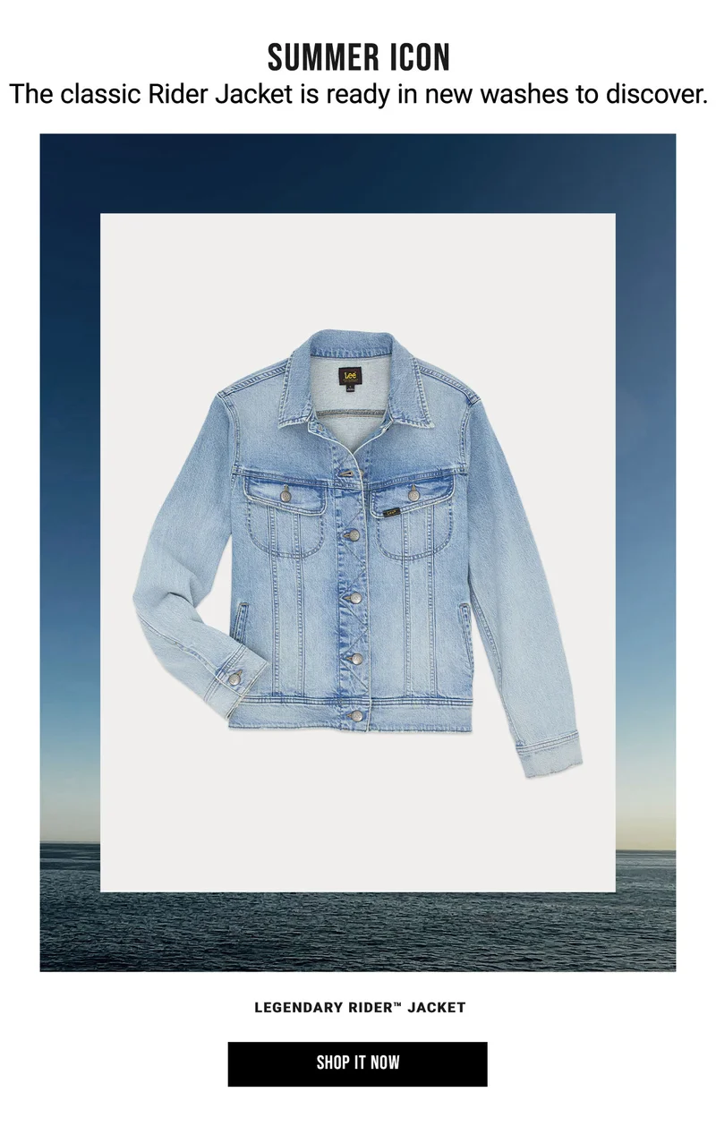 Summer Icon The Classic Rider Jacket Is Ready In New Washes To Discover. Legendary Rider™ Jacket Shop It Now