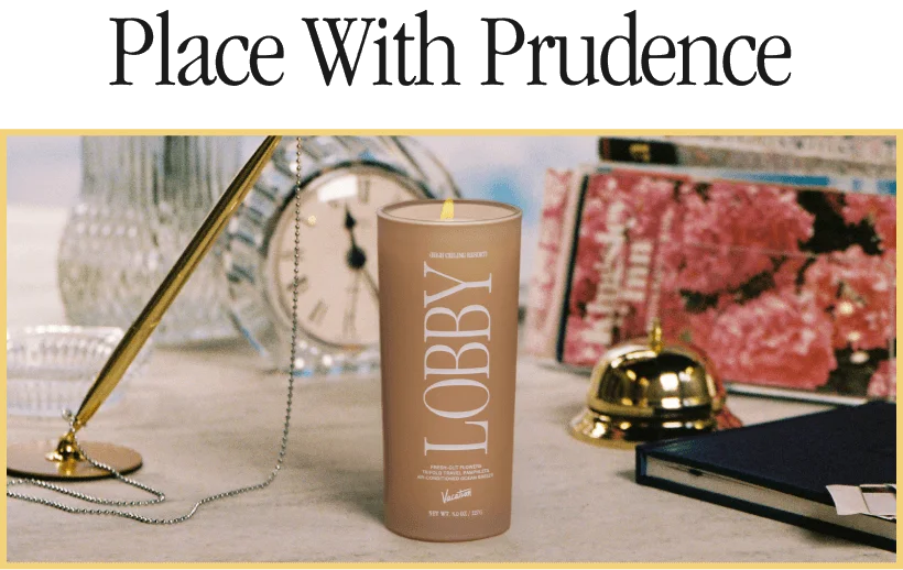 place with prudence