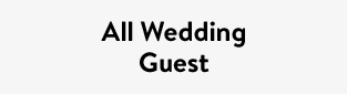 All Wedding Guest