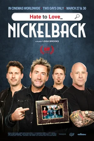 HATE TO LOVE: NICKELBACK