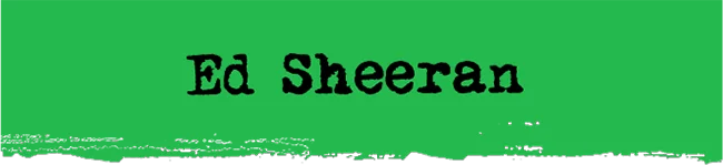 Ed Sheeran