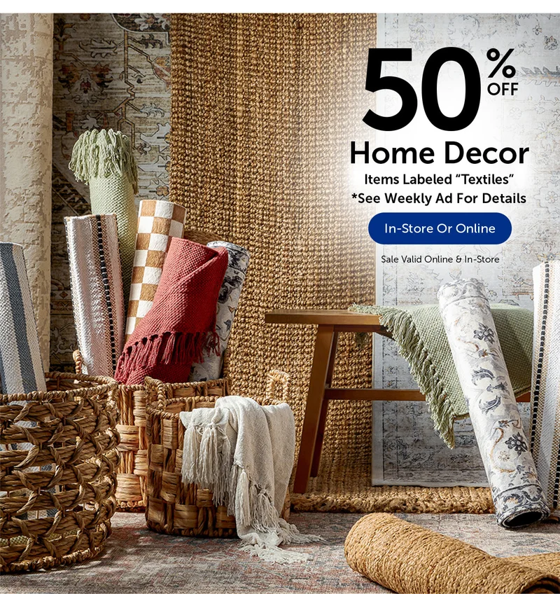Home Decor - 50% Off Items Labeled Textiles