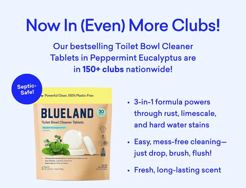 Our bestselling Toilet Bowl Cleaner Tablets in Peppermint Eucalyptus are now in 150+ clubs nationwide!