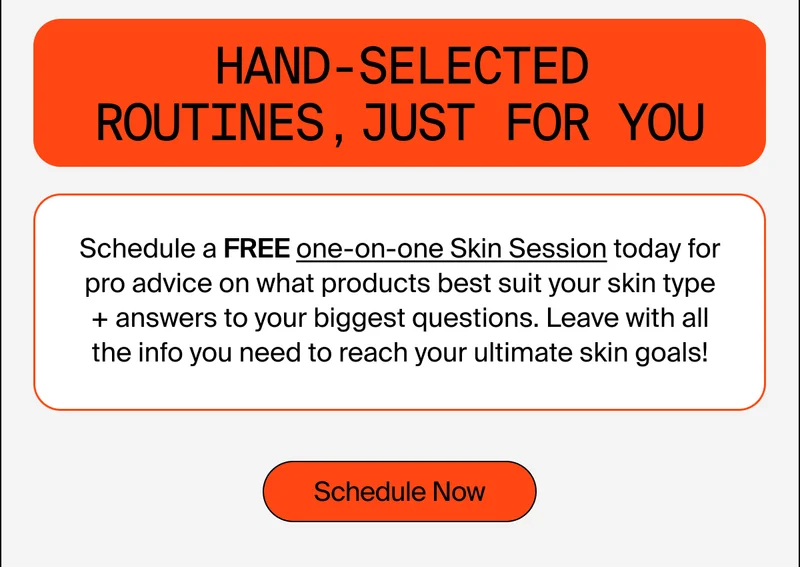 Schedule a FREE Skin Session!