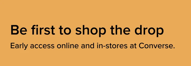 Be First to shop the drop