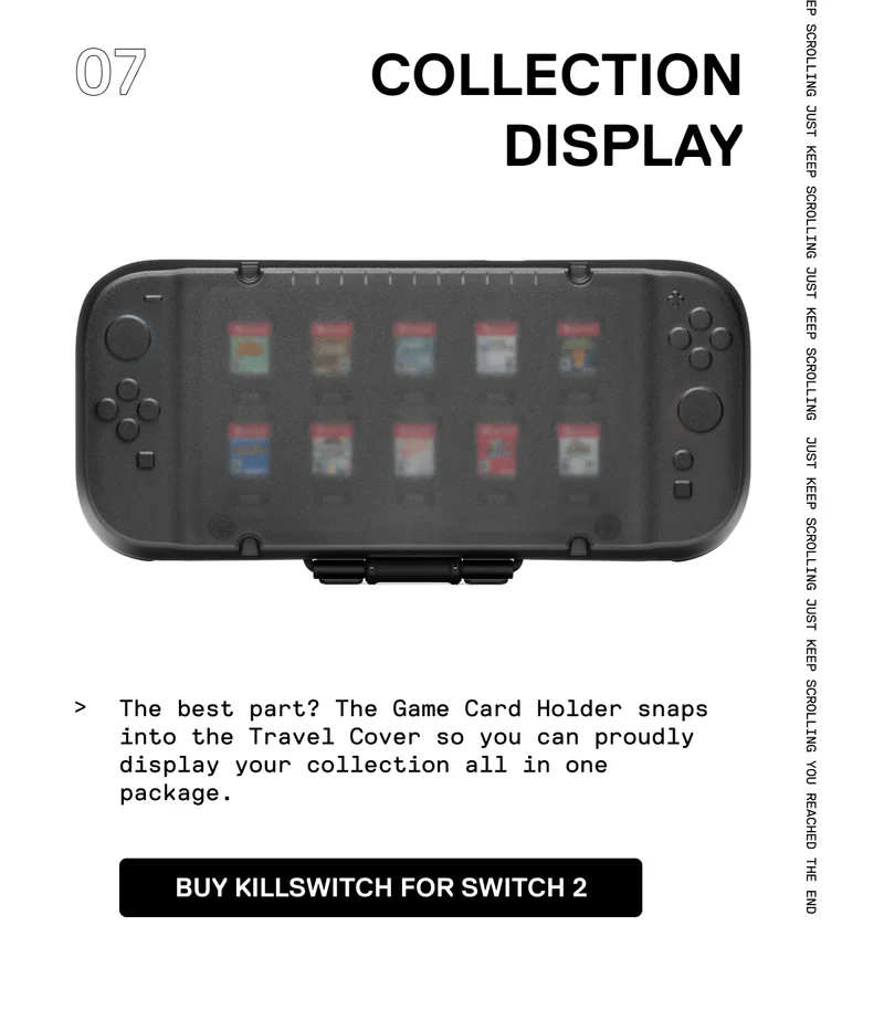 The best part? The Game Card Holder snaps into the Travel Cover so you can proudly display your collection all in one package.