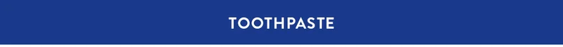TOOTHPASTE