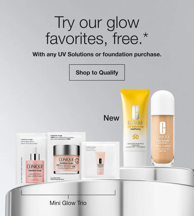 Try our glow favorites, free.* | With any UV Solutions or foundation purchase. | Shop to Qualify