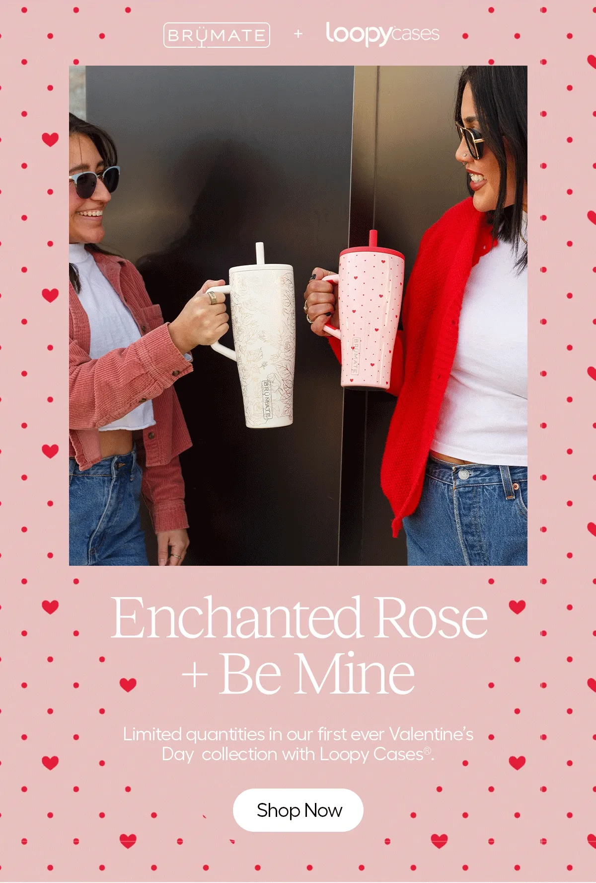 BrüMate + LoopyCases Enchaned Rose + Be Mine. Limited quantities in our first ever Valentin's Day collection with Loopy Cases. - Shop Now