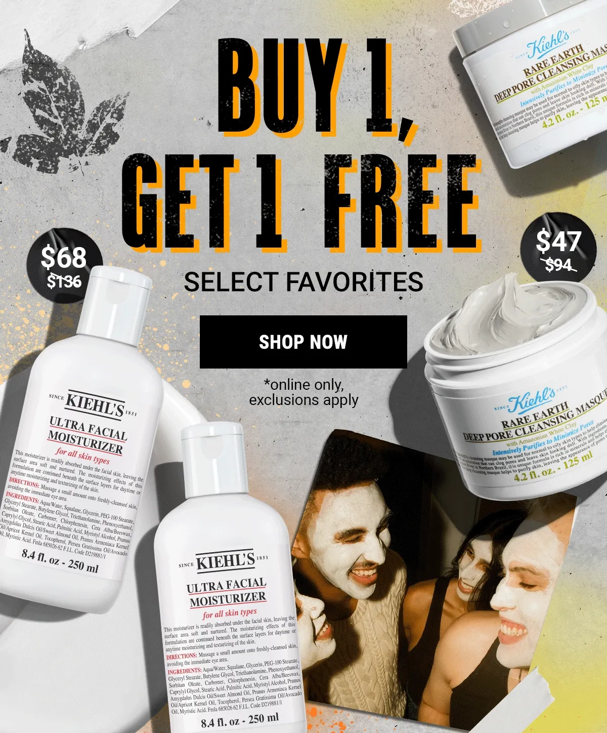 BUY 1, GET 1 FREE