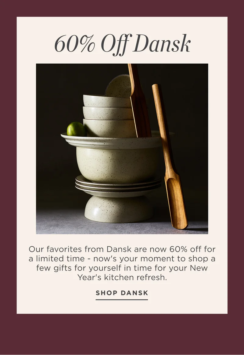 60% off Dansk 60% off Dansk