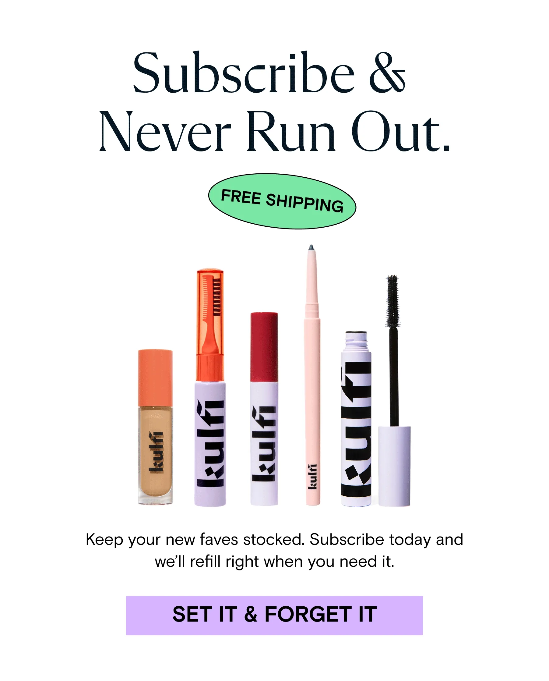 Subscribe and never run out