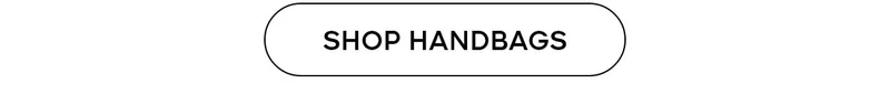 SHOP HANDBAGS