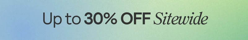 Up to 30% off sitewide