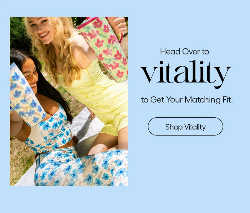 Head Over to Vitality to Get Your Matching fit - Shop Vitality