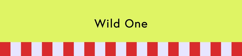 Wild One