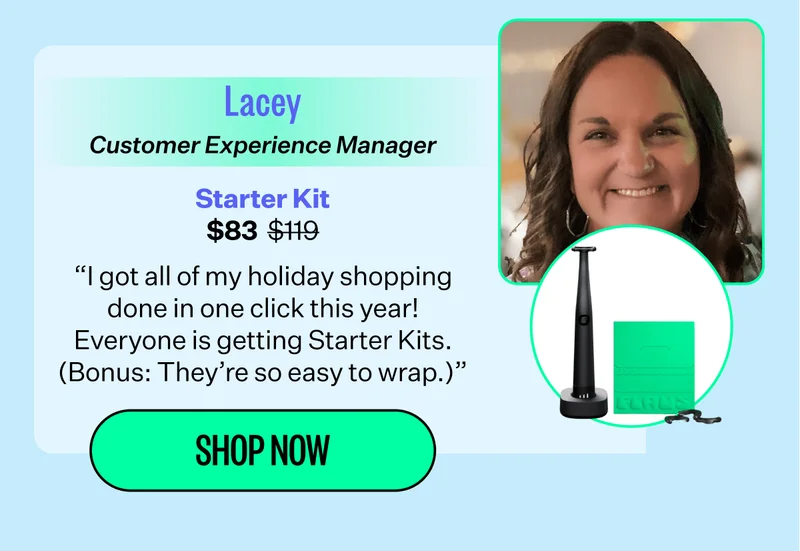 Lacey | Customer Experience Manager | Starter Kit $83 | "I got all of my holiday shopping done in one click this year! Everyone is getting Starter Kits. (Bonus: They're so easy to wrap.)" | Shop Now