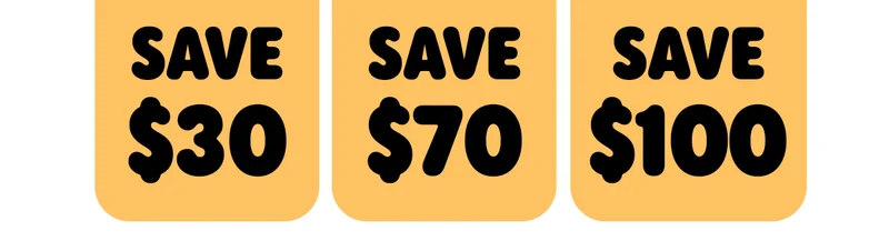 Spend $150 Save $30, Spend $250 Save $70, Spend $350 Save $100