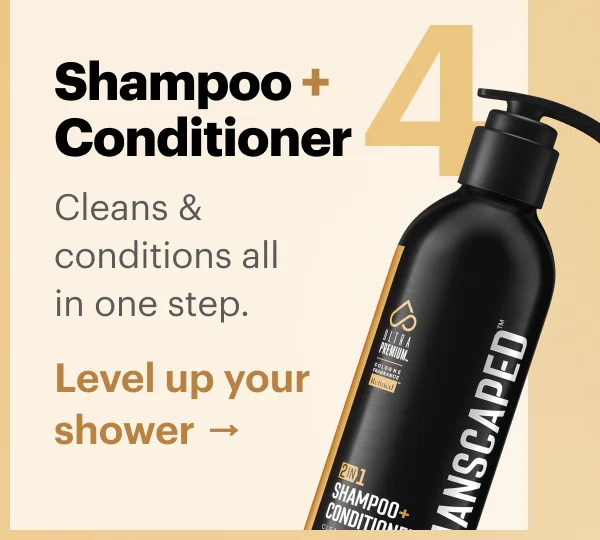 4 Shampoo + Conditioner